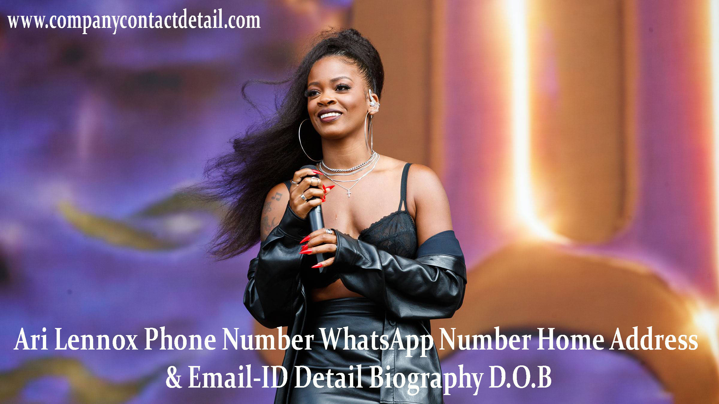 Ari Lennox Phone Number WhatsApp No Address Email Biography