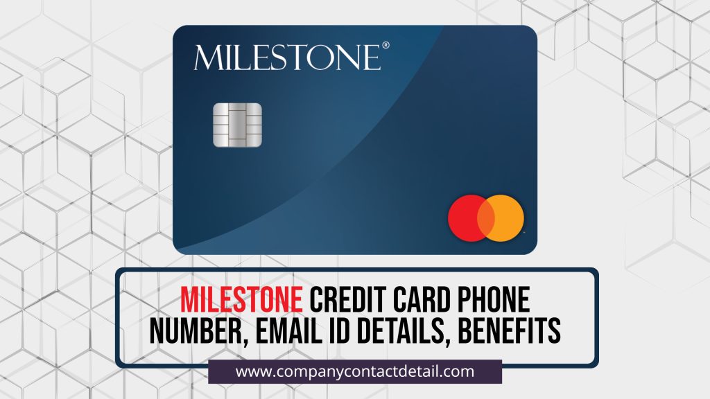Milestone Credit Card Phone Number
