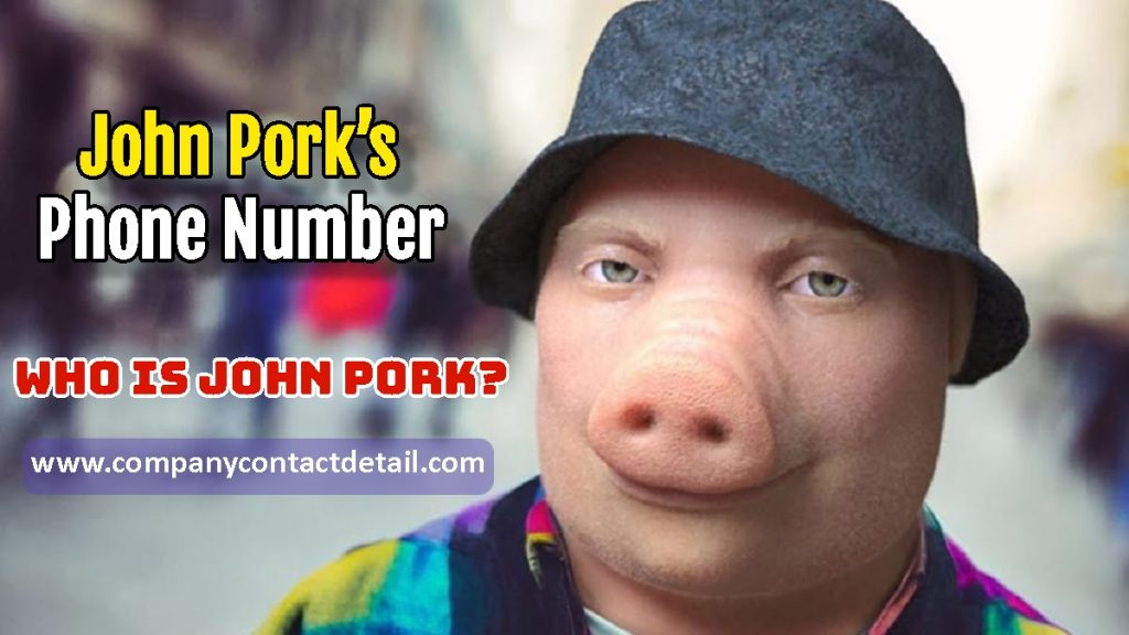 John Pork’s Phone Number