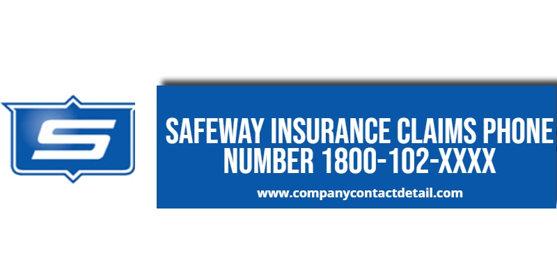 Safeway Insurance Claims Phone Number